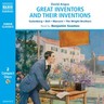 Great Inventors & Their Inventions (Unabridged) cover