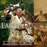 Eagle Dance - Ceremonial Music of the American Indians cover