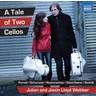A Tale of Two Cellos (arrangements by Julian Lloyd Webber) cover
