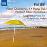 Faure: Chamber Music (Incls 'Piano Quartet No 1') cover