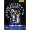 Die Frau Ohne Schatten (Complete opera recorded in 2011) cover
