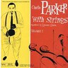 Charlie Parker With Strings (180g LP) cover