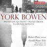 Bowen: Chamber Works [incls 'Sonata for Clarinet & Piano op.109'] cover