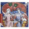 Marie et Marion - Motets & Chansons from 13th-century France cover