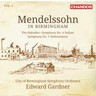 Mendelssohn in Birmingham - Volume 1 [Incls Symphonies 4 & 5] cover