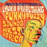 World Psychedelic Classics 3 - Love's A Real Thing LP cover