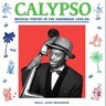 Calypso: Musical Poetry In The Caribbean 1955-69 cover