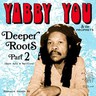 Deeper Roots Part 2 (180g Double LP) cover