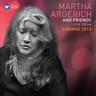 Martha Argerich & Friends: Live from Lugano 2013 cover