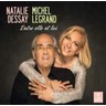 Entre elle et lui: Natalie Dessay Sings Michel Legrand cover