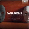 Bach-Busoni Complete Transcriptions cover