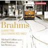 Brahms: Cello Sonatas / Clarinet Trio cover