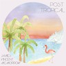 Post Tropical cover