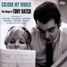 Colour My World: The Songs of Tony Hatch cover