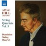 Alfred Hill - String Quartets, Vol. 5 (Nos. 12, 13 & 14) cover