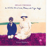 Dylan Thomas: A Child's Christmas / Poems & Tiger Eggs cover