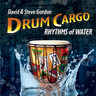 Drum Cargo: Rhythms of Water cover
