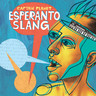 Esperanto Slang cover