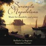 Serenata Napoletana: Music for mandolin and piano cover