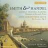 Handel: Ouverture in C major, HWV456 / Smith: Six Suites of Lessons for the Harpsichord, Op. 3 cover