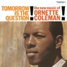 Tomorrow Is The Question! (180g LP) cover