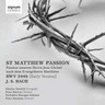 St Matthew Passion, BWV244 [First version Leipzig 1727] cover