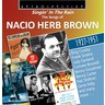 The Songs of Nacio Herb Brown: His 27 Finest 1927 - 1951 cover