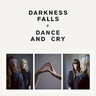 Dance and Cry (LP) cover