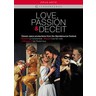 Love, Passion & Deceit: Classic Opera productions from Glyndebourne [La Cenerentola, Cosi fan Tutte, Die Fledermaus] cover