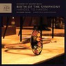 Birth of the Symphony: Handel to Haydn cover