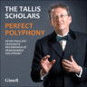 Perfect Polyphony: Peter Phillips' favourite recordings of Renaissance polyphony cover