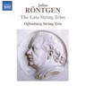 Röntgen: The Late String Trios cover