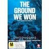 The Ground We Won cover
