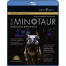 The Minotaur (complete opera recorded in 2008) BLU-RAY cover