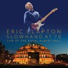 Slowhand At 70: Live At The Royal Albert Hall (CD/DVD) cover