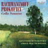 Rachmaninoff & Prokofiev: Cello Sonatas cover
