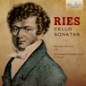 Ries: Cello Sonatas cover