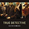 True Detective - Music From The HBO Series cover