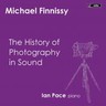 The History of Photography in Sound cover