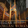 Elgar: Organ Works cover