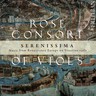 Serenissima: Music From Renaissance Europe on Venetian viols cover