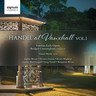 Handel at Vauxhall, Volume 1 cover