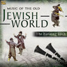 Music of the Old Jewish World cover