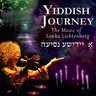 Yiddish Journey - The Music of Lenka Lichtenberg cover