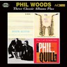 Three Classic Albums Plus (Four Altos / Phil Talks With Quill / Phil & Quill With Prestige) cover