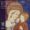 Taverner: Missa Mater Christi sanctissima / Western Wynde Mass cover
