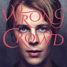 Wrong Crowd cover