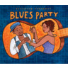 Putumayo Presents - Blues Party cover