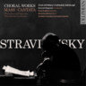 Stravinsky: Choral Works cover