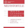 Boito: Mefistofele (Complete opera recorded in 2013) cover